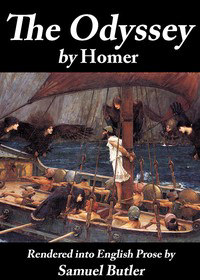 The Odyssey Rendered into English prose for the use of those who cannot read the original — Butler Samuel Homer