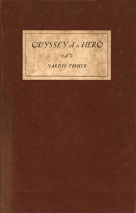 Odyssey of a hero — Vardis Fisher